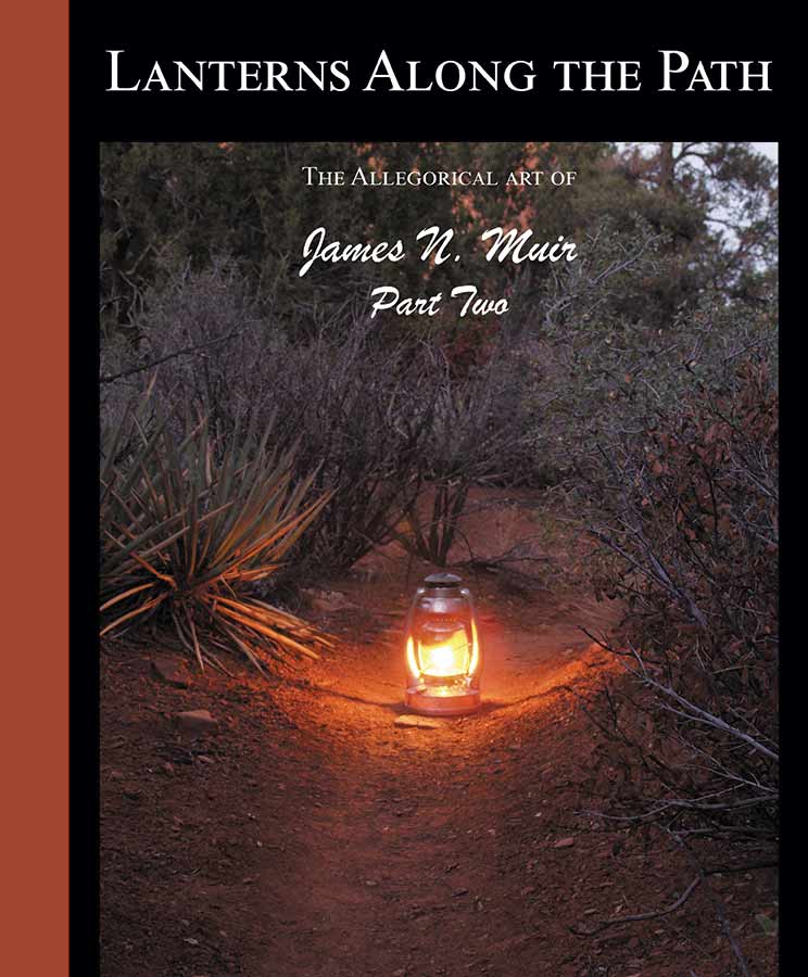 Lanterns Along the Path - Part Two a Book on the Allegories and Bronze Sculpture of James Muir